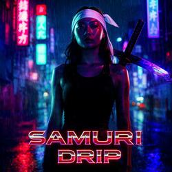 Samurai Drip