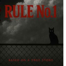 Rule No.1
