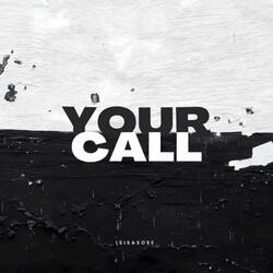 Your Call