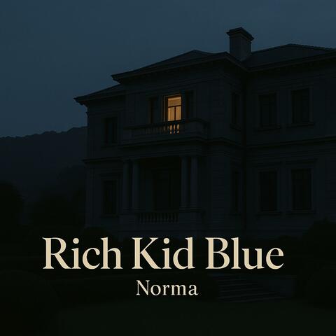 Rich Kids Blues