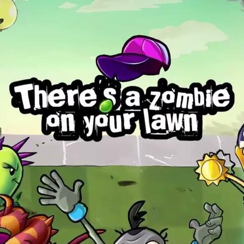 Zombie On Your Lawn