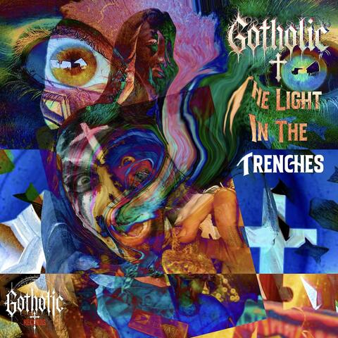 The Light In The Trenches