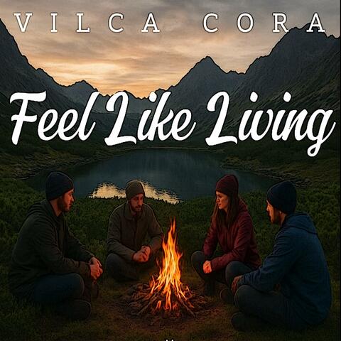 Feel Like Living