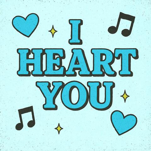 I Heart You