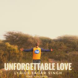 Unforgettable Love
