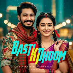 Basti Ki Dhoom