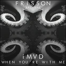 When You're With Me