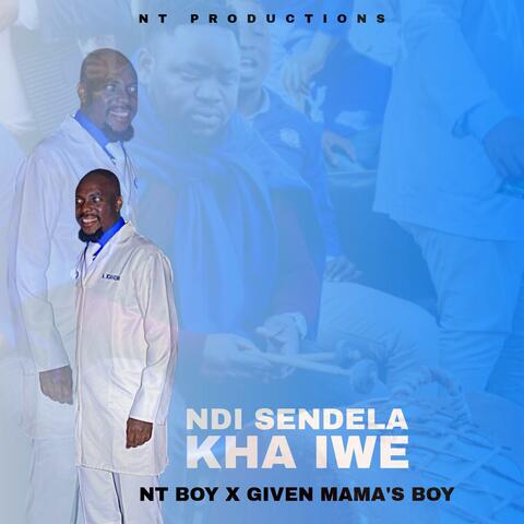 Ndi sendela kha iwe (with Given Mama's boy)