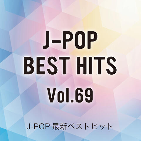 J-POP Brand New Best Hits Vol.69