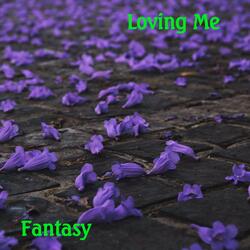 Loving Me