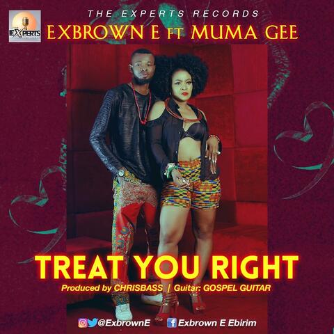 TREAT YOU RIGHT