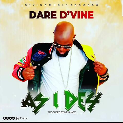 As I Dey