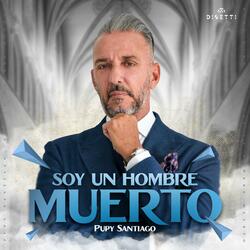Soy Un Hombre Muerto