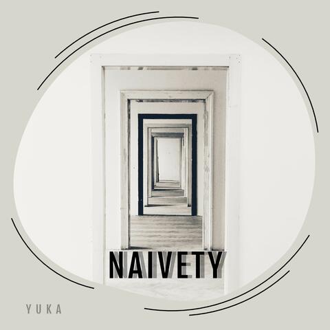 Naivety