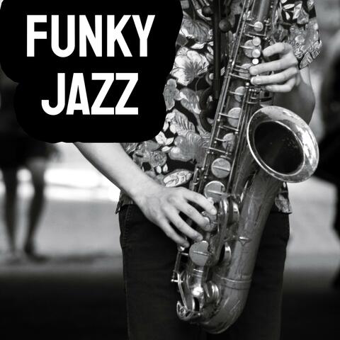 Funky Jazz Love