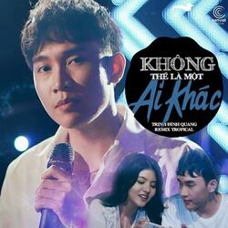 Không Thể Là Một Ai Khác
