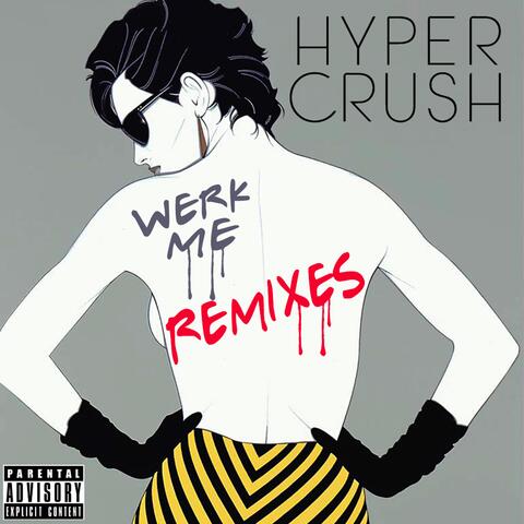Werk Me (Remixes)