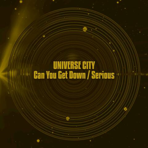 Can You Get Down / Serious