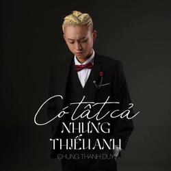 Có Tất Cả Nhưng Thiếu Anh