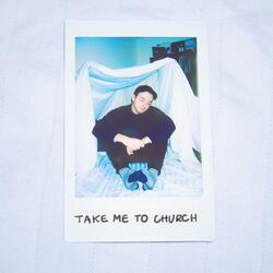 Take Me To Church