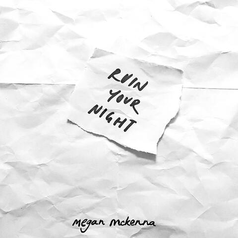 Ruin Your Night