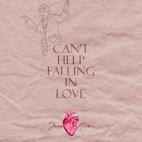 Can’t Help Falling in Love