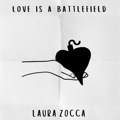 Love Is a Battlefield