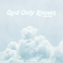 God Only Knows