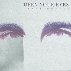 Open Your Eyes