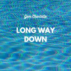 Long Way Down