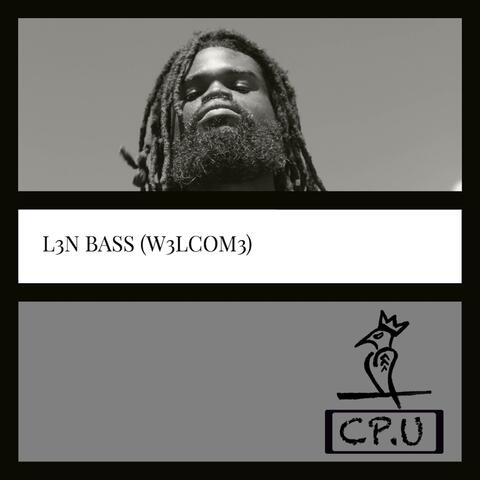 L3N BASS (W3LCOM3)