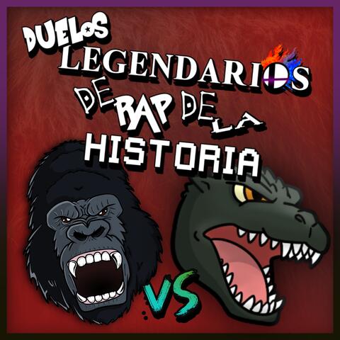 King Kong Vs Godzilla (Duelos Legendarios de Rap de la Historia)