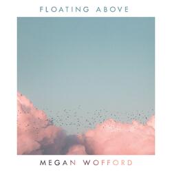 Floating Above