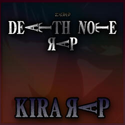Kira Rap (Death Note Rap)