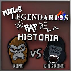 King Kong vs Kong (Duelos Legendarios de Rap de la Historia)