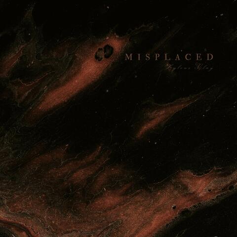 Misplaced