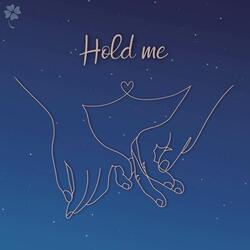 Hold Me