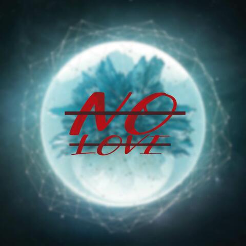 No Love