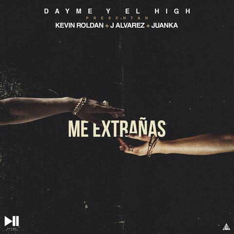 Me Extrañas