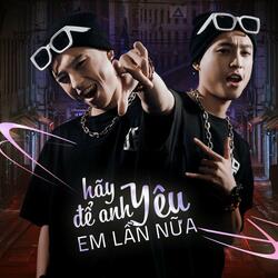 Hãy Để Anh Yêu Lần Nữa