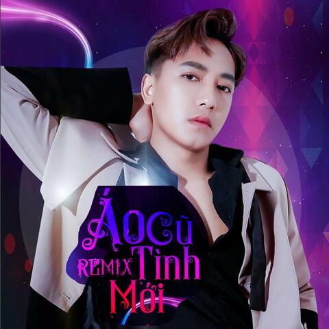 Áo Cũ Tình Mới