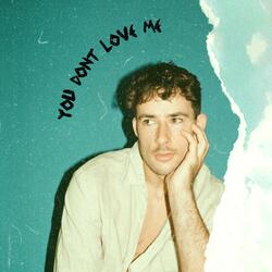 You Don't Love Me