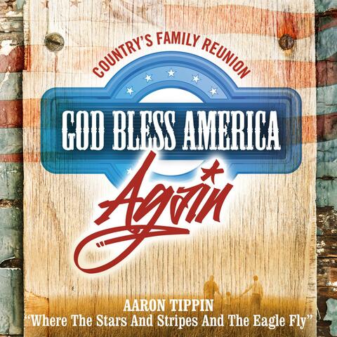 Where The Stars And Stripes And The Eagle Fly