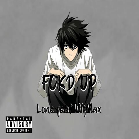 Fckd Up