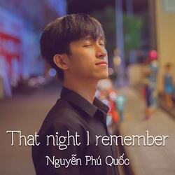 That night I remember