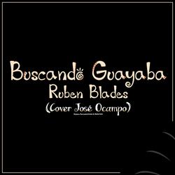 Buscando Guayaba (Cover)
