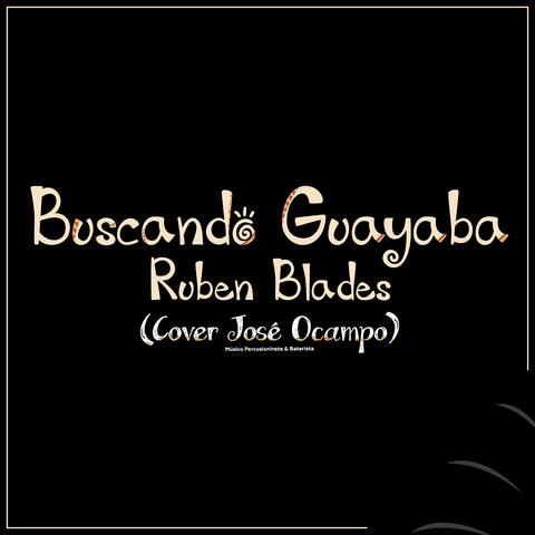 Buscando Guayaba (Cover)