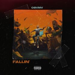 FALLIN'