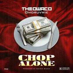 Chop Alone
