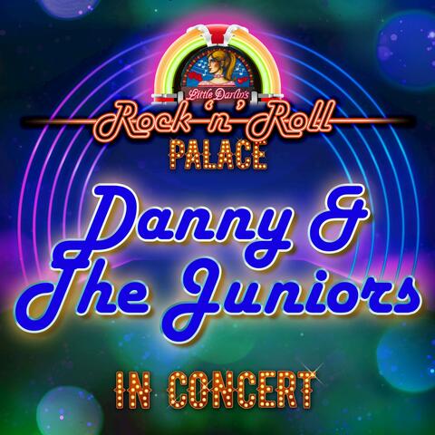Danny & The Juniors - In Concert at Little Darlin's Rock 'n' Roll Palace